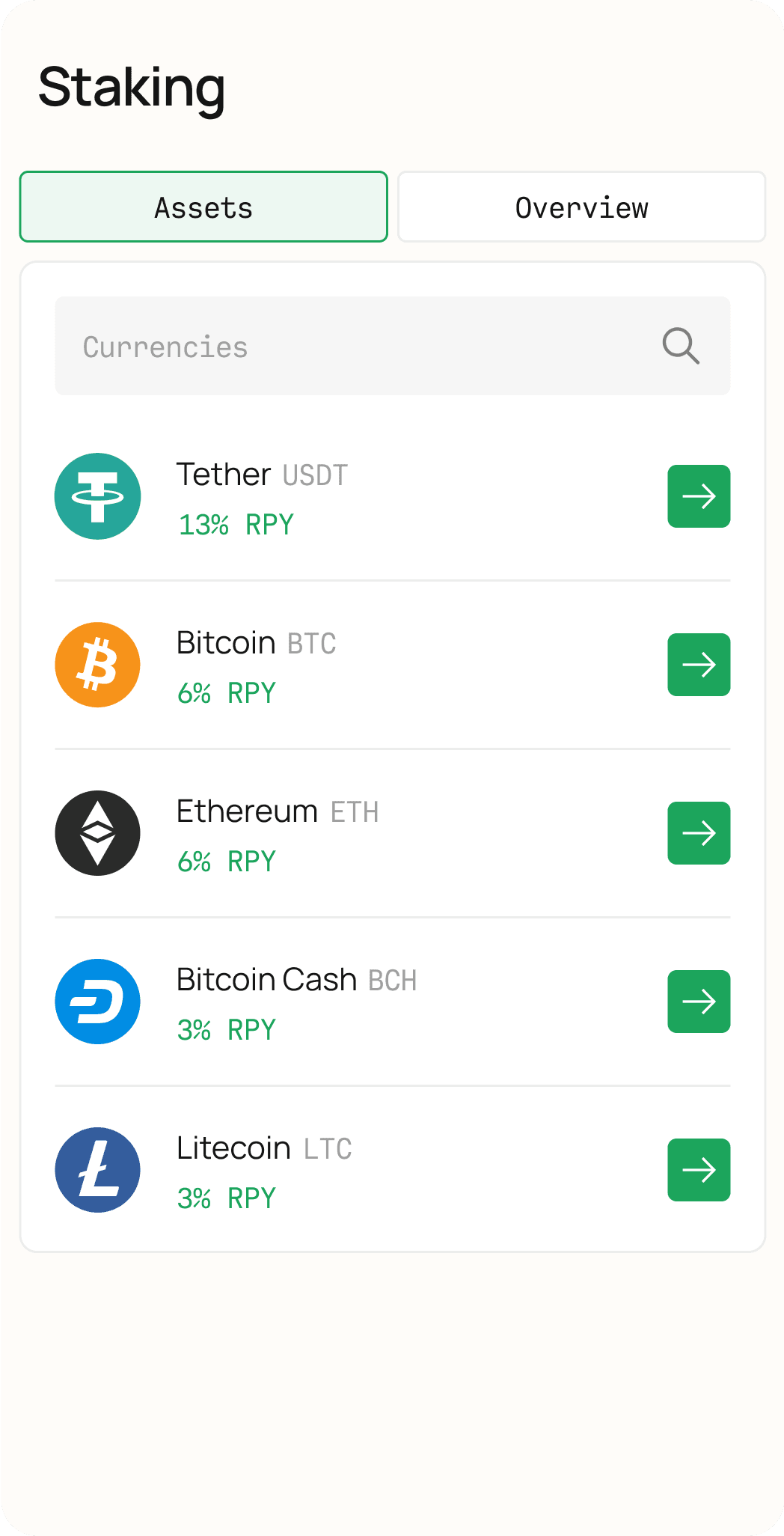 Choose the crypto you want to stake from the list of available assets, and click on the confirm staking button